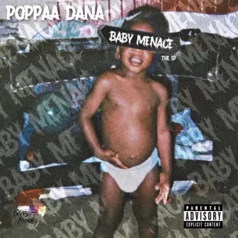 Baby Menace by Poppaa Dana