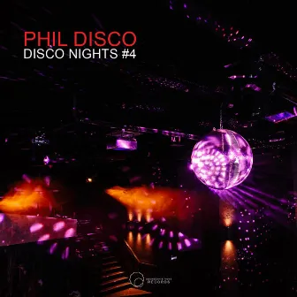 Disco Nights #4 by Phil Disco