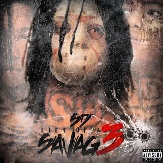 Life of a Savage 3 by SD