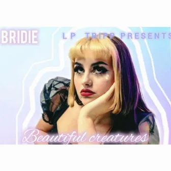 Beautiful Creatures by BRIDIE