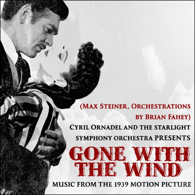 Gone With The Wind (Music From The 1939 Motion Picture)