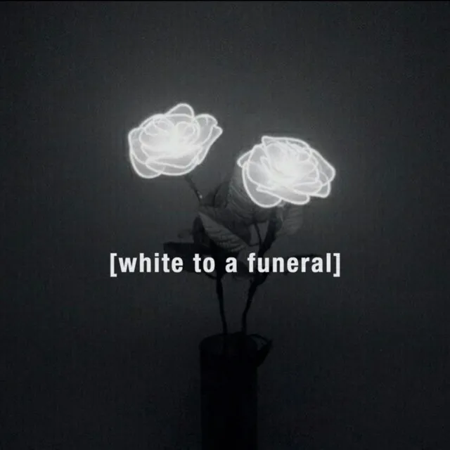 White to a Funeral