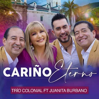 Cariño Eterno by Trío Colonial