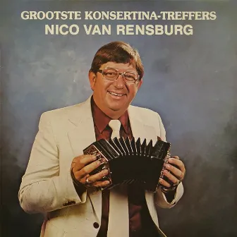 Die Grootste Konsertina Treffers by Nico Van Rensburg