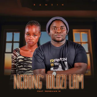 Ngbong'idlozi Lam by Ramzin