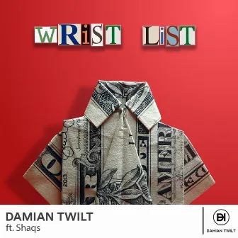 Wrist List by Damian Twilt