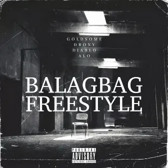 Balagbag Freestyle by Slum Dwellaz