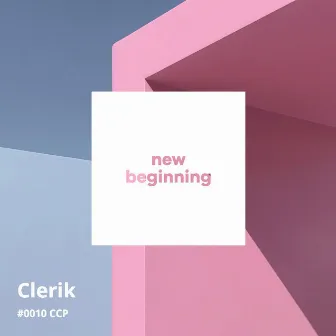 New Beginning by Clerik