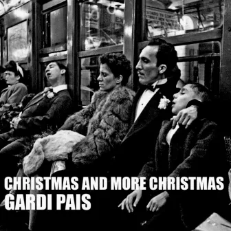 Christmas and more Christmas by Gardi Pais