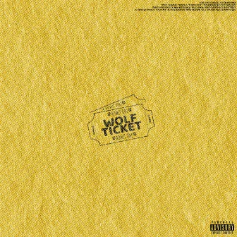 Wolf Tickets by Tre RooH