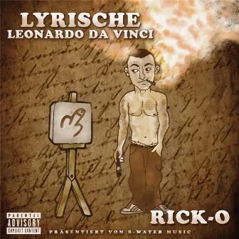 Lyrische Leonardo Da Vinci by Rick-O