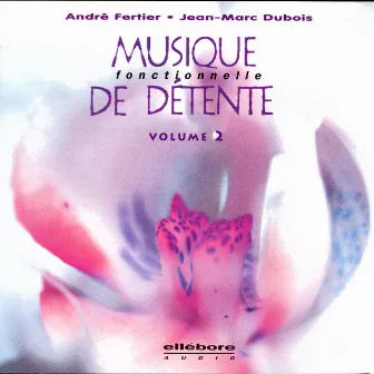 Musique De Détente by André Fertier