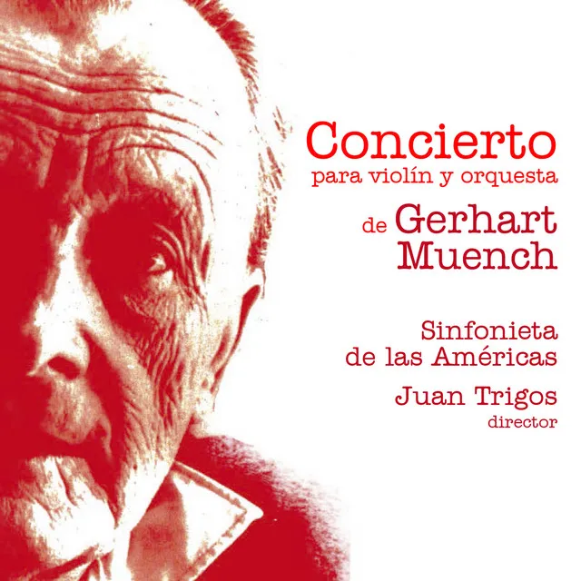 Gerhart Muench: Concierto para Violín y Orquesta