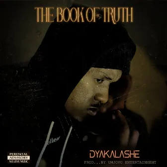 The Book Of Truth by Dyakalashe