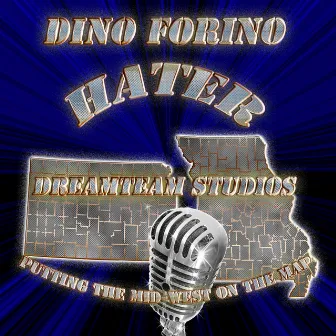 Hater by Dino Forino