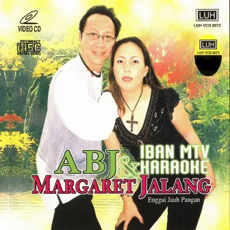 Enggai Jauh Pangan by ABJ