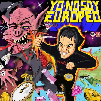 Yo No Soy Europeo by Sceno