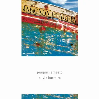 Jangada de Areia by Silvio Barreira