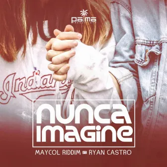 Nunca Imagine by Ryan Castro