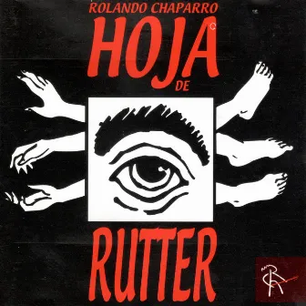 Hoja De Rutter by Rolando Chaparro