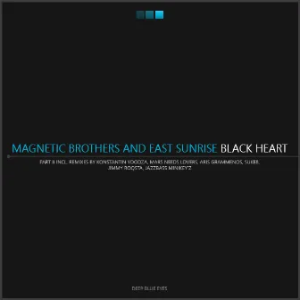 Black Heart (Remixes, Part II) by East Sunrise