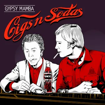 Cigs n Sodas by Gypsy Mamba