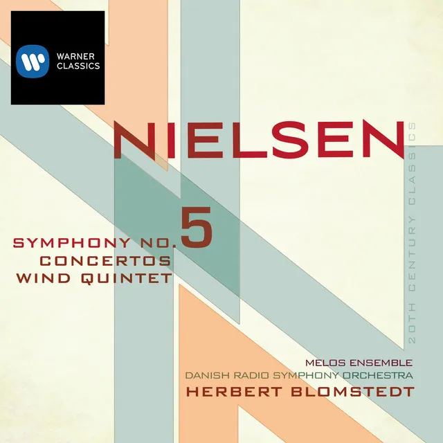 Nielsen: Symphony No. 5, Concertos and Wind Quintet