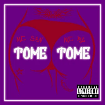 Tome Tome by Mc San