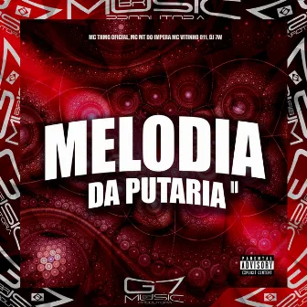 Melodia da Putaria 2 by MT DO IMPERA