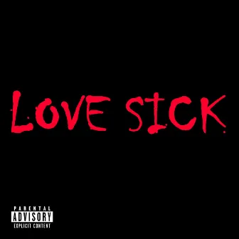 Love Sick by Kubus