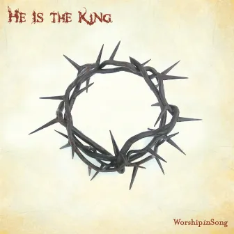 He is the King by Derek Blevins