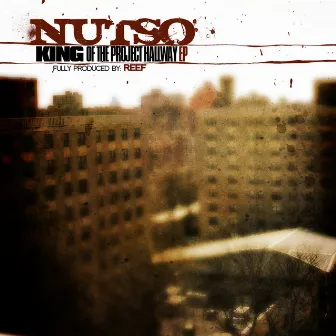 King of The Project Hallway EP by Nutso