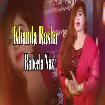 Khanda Rasha by Raheela Naz