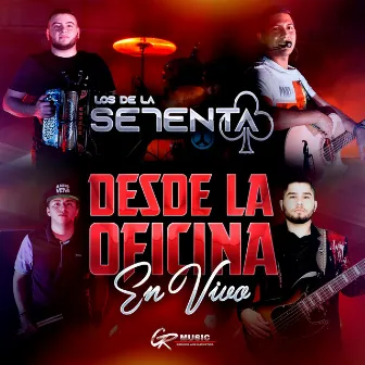 Desde la Oficina (En Vivo) by Los de la Setenta