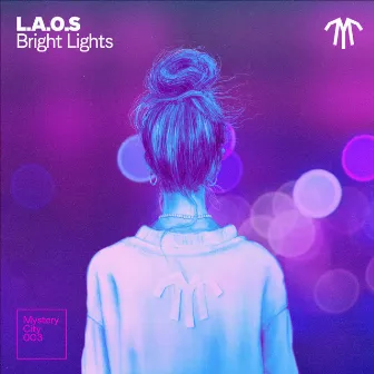 Bright Lights / Give Me by L.A.O.S