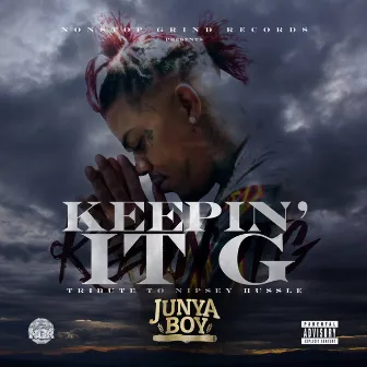 Keepin’ It G (Tribute To Nipsey Hussle) by Junya Boy