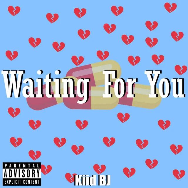 Waiting For You