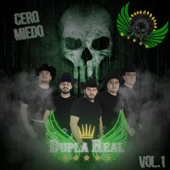 Cero Miedo by Dupla Real