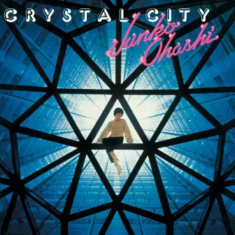 CRYSTAL CITY by 美乃家セントラルステイション