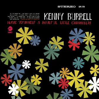 Have Yourself a Soulful Little Christmas by Kenny Burrell