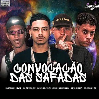 Convocação das Safadas by Juninho Do Complexo