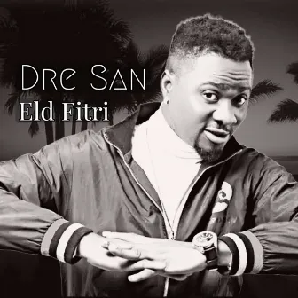 Eld Fitri by Dre San