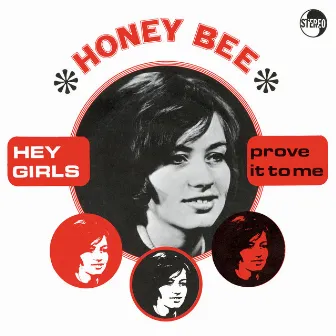 Prove It to Me (re-mastered) by Honey Bee