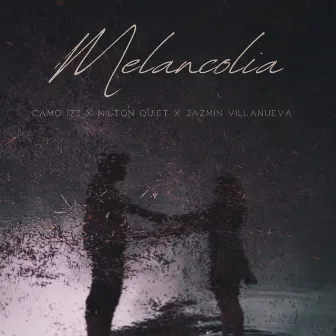 Melancolía by Milton Quiet