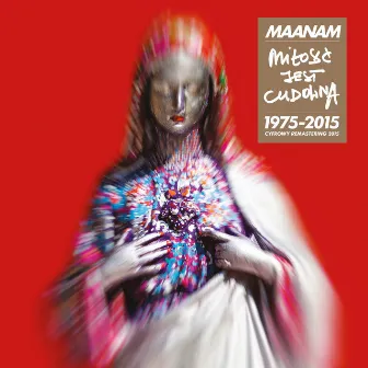 Miłość jest cudowna (1975-2015) by Maanam