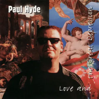 Love and the Great Depression by Paul Hyde