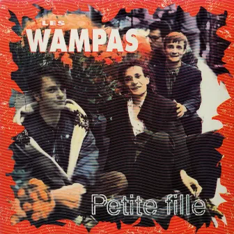 Petite fille - Single by Les Wampas