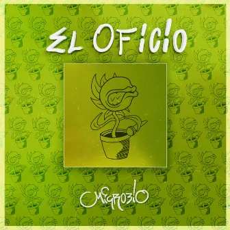 El Oficio by Microbio