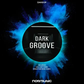 Dark Groove by Daigof