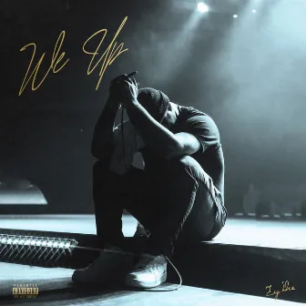 We Up by Ty'Dre